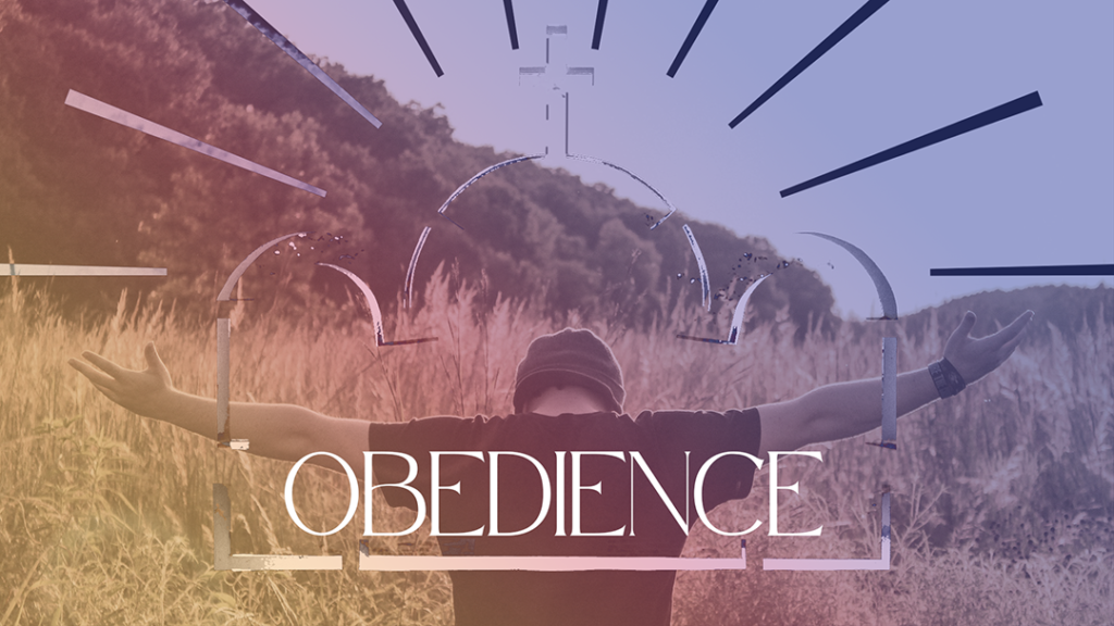 Reign in Life – Obedience
