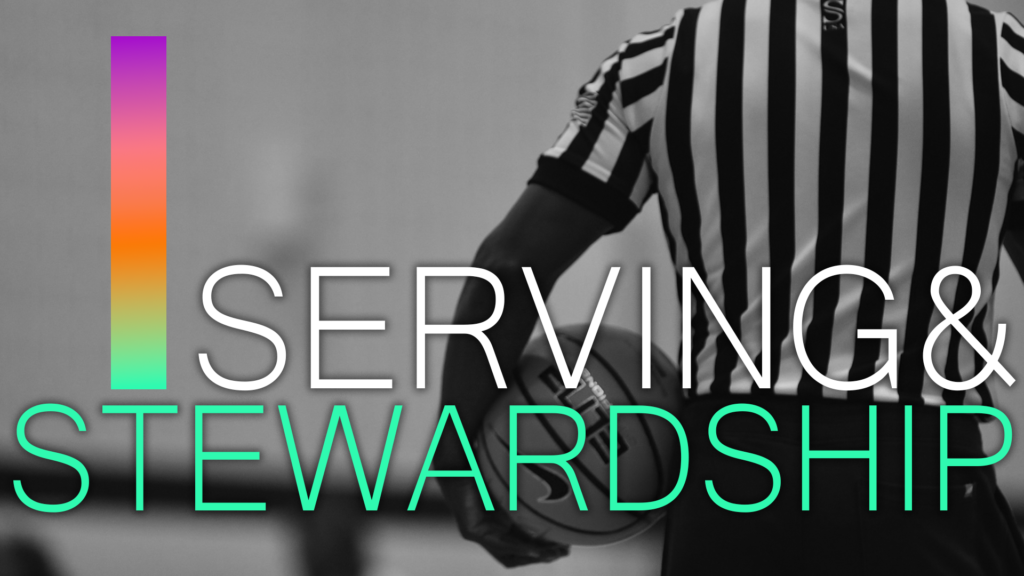 Serving & Stewardship – Fit for godliness (Part 7)